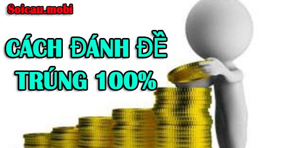 Cách trúng lô đề 100% chính xác nhất miền Bắc hiện nay