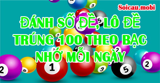 Chơi xổ số và trúng 100 hiệu quả