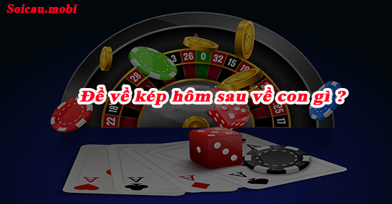 Nếu xổ số đôi quay lại thì tôi nên đặt cược vào số nào vào ngày hôm sau và bao nhiêu ngày xổ số đôi không quay trở lại?